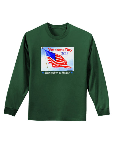 Veterans Day 2015 WaterColor Adult Long Sleeve Dark T-Shirt-TooLoud-Dark-Green-Small-Davson Sales