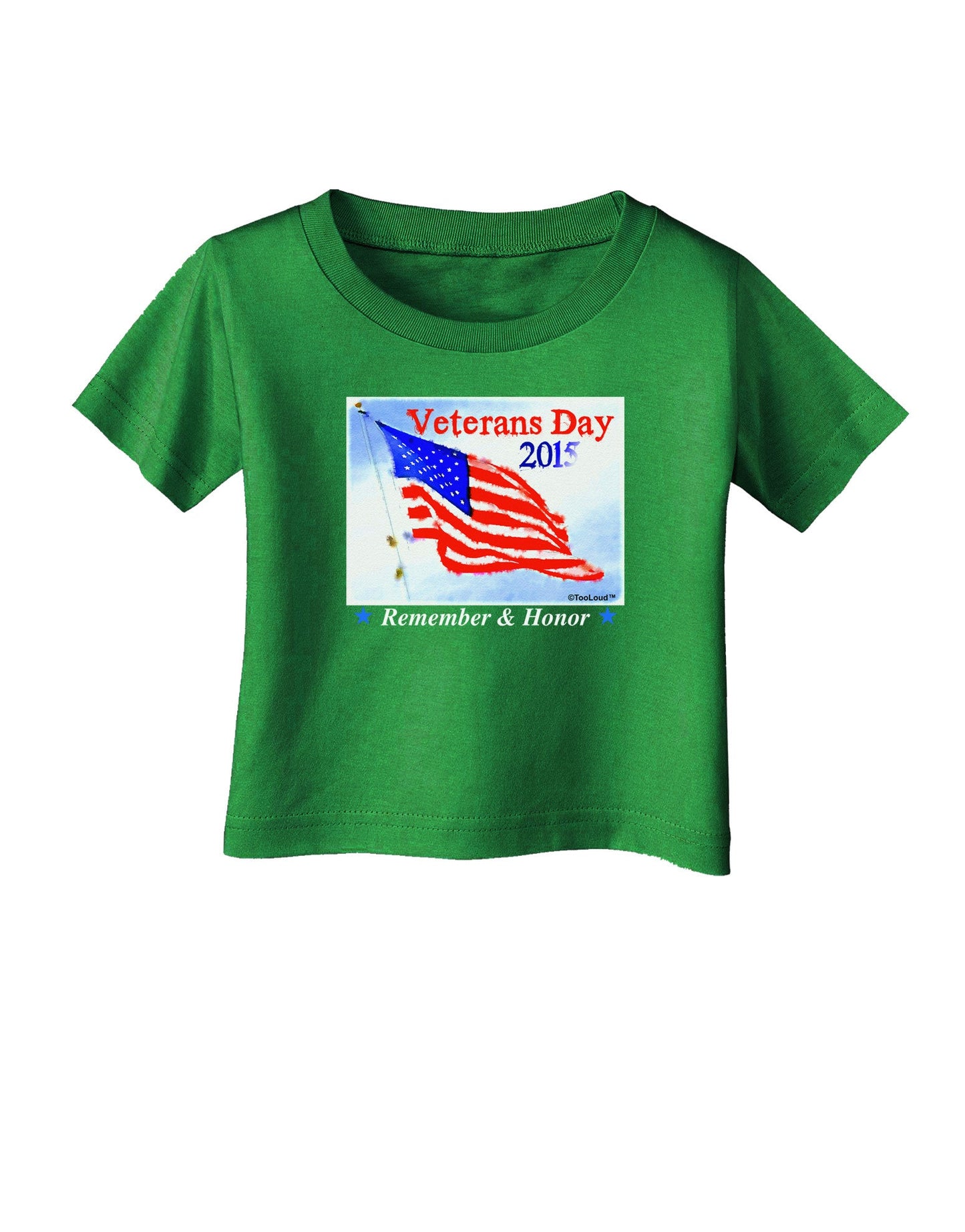 Veterans Day 2015 WaterColor Infant T-Shirt Dark-Infant T-Shirt-TooLoud-Clover-Green-06-Months-Davson Sales