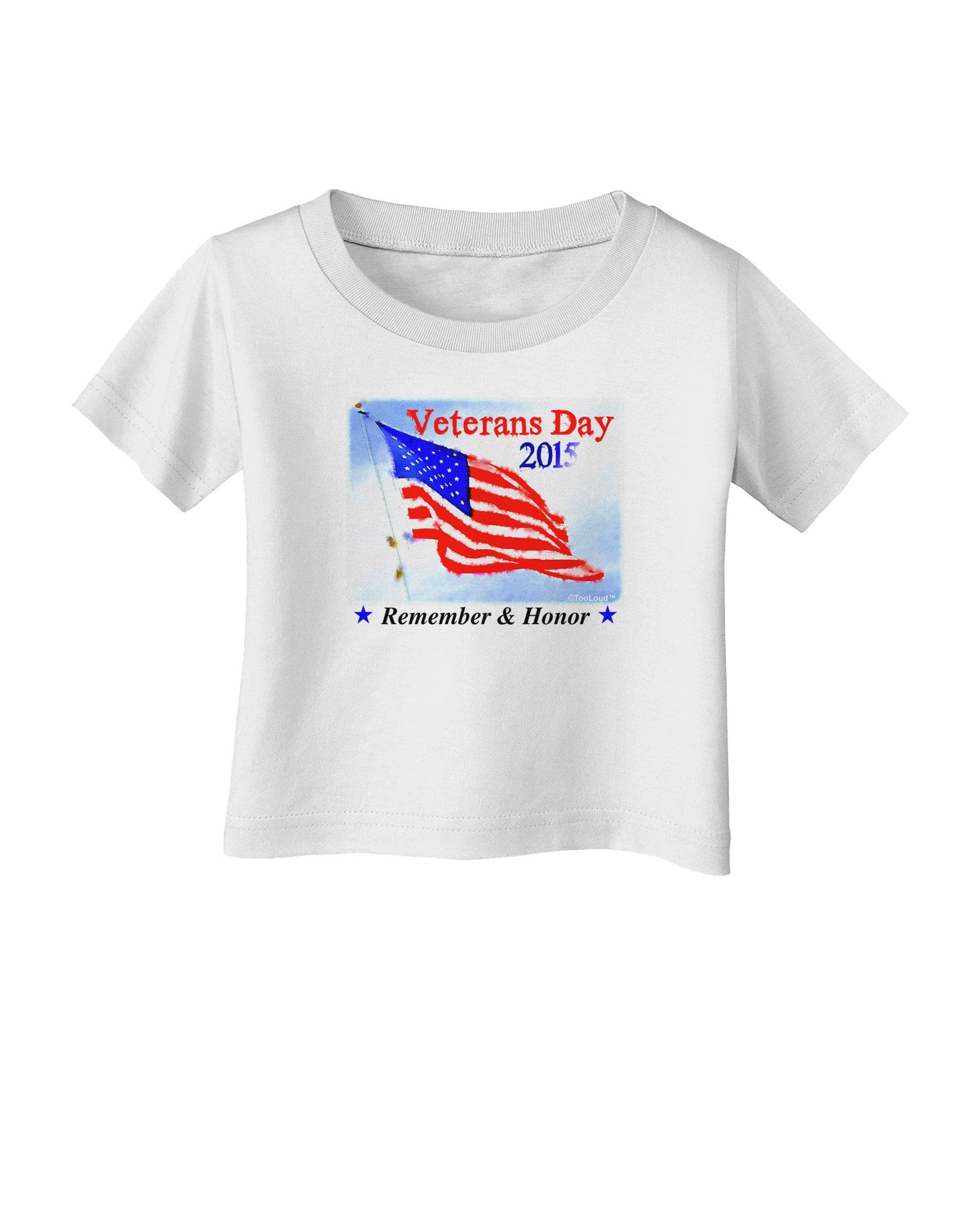 Veterans Day 2015 WaterColor Infant T-Shirt-Infant T-Shirt-TooLoud-White-06-Months-Davson Sales