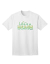 Vibrant and Stylish Adult T-Shirt in Lifes a Beach Color by TooLoud-Mens T-shirts-TooLoud-White-Small-Davson Sales