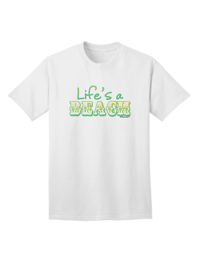 Vibrant and Stylish Adult T-Shirt in Lifes a Beach Color by TooLoud-Mens T-shirts-TooLoud-White-Small-Davson Sales