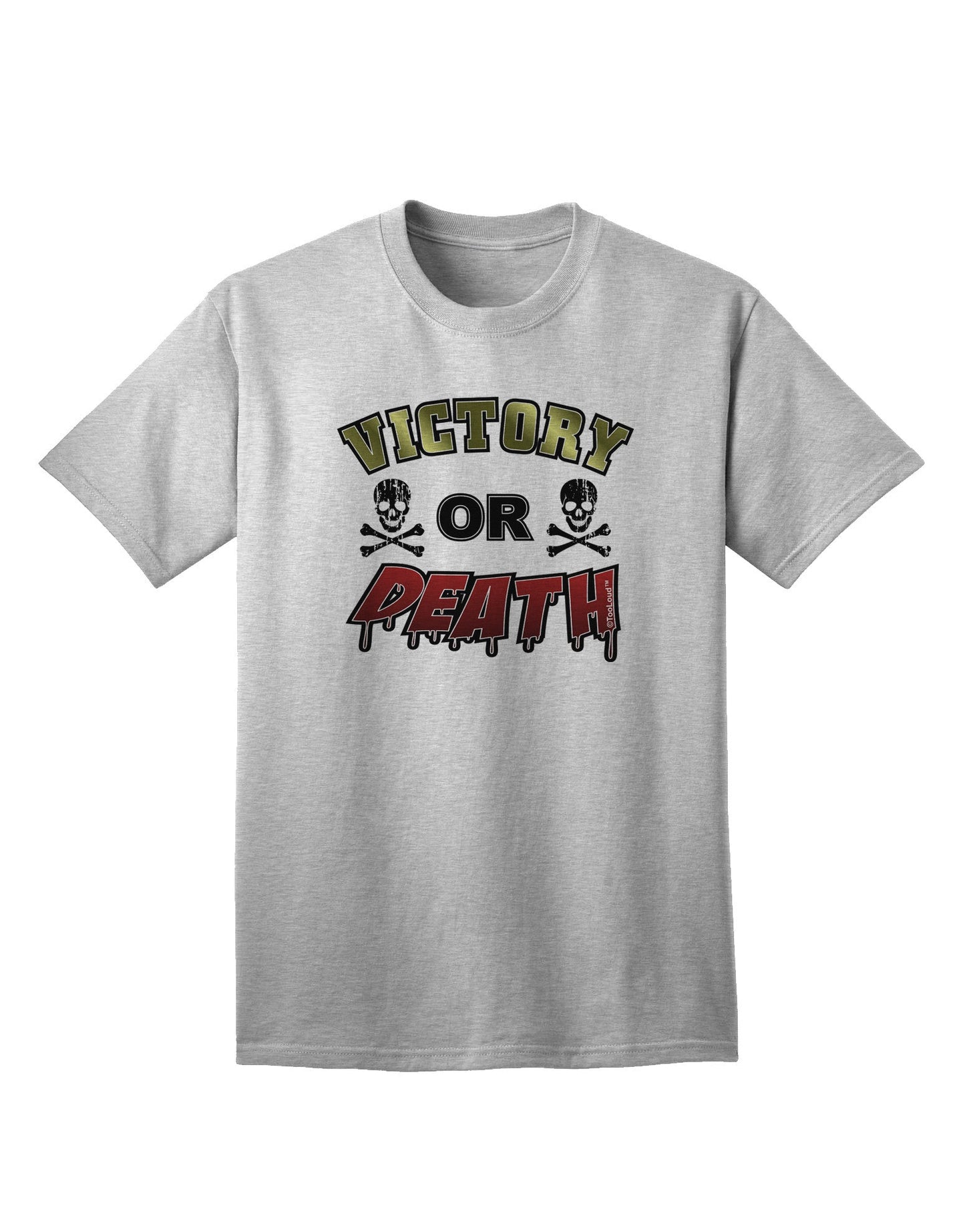 Victory Or Death Premium Adult T-Shirt for the Fearless Achiever-Mens T-shirts-TooLoud-AshGray-Small-Davson Sales