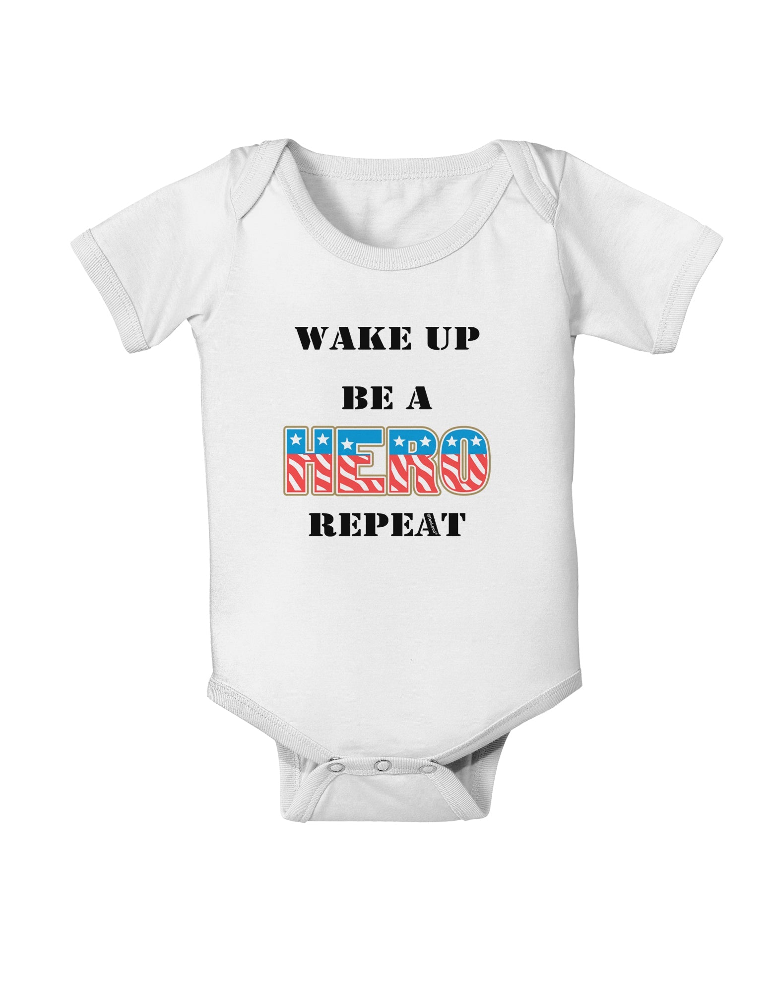Wake Up Be A Hero Repeat Baby Romper Bodysuit by TooLoud-Baby Romper-TooLoud-White-06-Months-Davson Sales