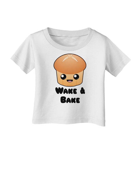 Wake and Bake Cute Roll Infant T-Shirt-Infant T-Shirt-TooLoud-White-06-Months-Davson Sales