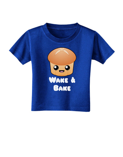 Wake and Bake Cute Roll Toddler T-Shirt Dark-Toddler T-Shirt-TooLoud-Royal-Blue-2T-Davson Sales