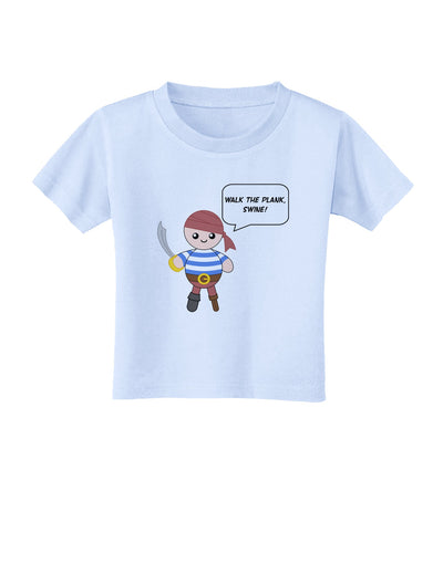 Walk the Plank Swine - Petey the Pirate Toddler T-Shirt-Toddler T-Shirt-TooLoud-Light-Blue-2T-Davson Sales