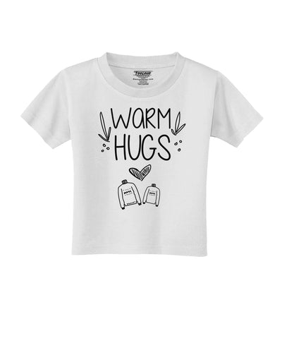 Warm Hugs Toddler T-Shirt-Toddler T-shirt-TooLoud-White-2T-Davson Sales