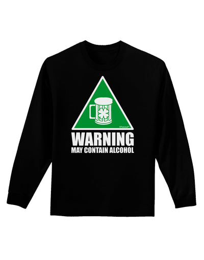 Warning May Contain Alcohol Adult Long Sleeve Dark T-Shirt by TooLoud-TooLoud-Black-Small-Davson Sales