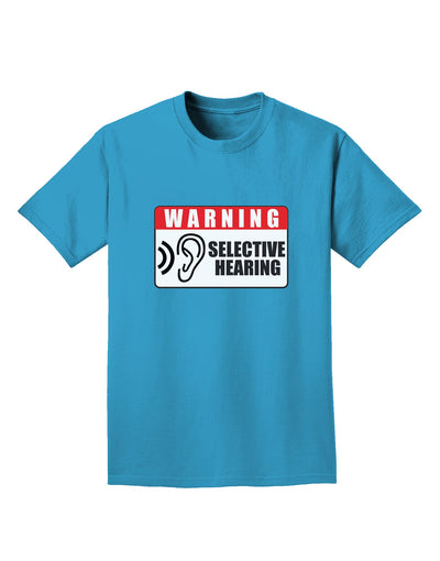 Warning Selective Hearing Funny Adult Dark T-Shirt by TooLoud-Mens T-Shirt-TooLoud-Turquoise-Small-Davson Sales