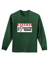 Warning Selective Hearing Funny Adult Long Sleeve Dark T-Shirt by TooLoud-TooLoud-Dark-Green-Small-Davson Sales