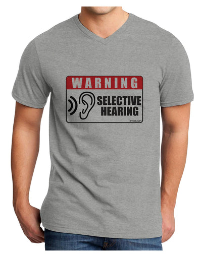 Warning Selective Hearing Funny Adult V-Neck T-shirt by TooLoud-Mens V-Neck T-Shirt-TooLoud-HeatherGray-Small-Davson Sales