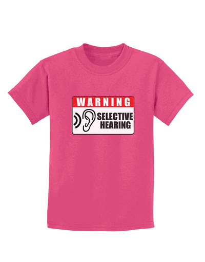 Warning Selective Hearing Funny Childrens Dark T-Shirt by TooLoud-Childrens T-Shirt-TooLoud-Sangria-X-Small-Davson Sales