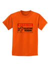 Warning Selective Hearing Funny Childrens T-Shirt by TooLoud-TooLoud-Orange-X-Small-Davson Sales