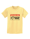 Warning Selective Hearing Funny Childrens T-Shirt by TooLoud-TooLoud-Daffodil-Yellow-X-Small-Davson Sales