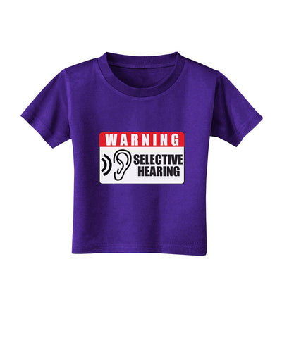 Warning Selective Hearing Funny Toddler T-Shirt Dark by TooLoud-Toddler T-Shirt-TooLoud-Purple-2T-Davson Sales