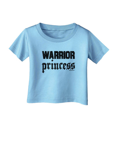 Warrior Princess Script Infant T-Shirt-Infant T-Shirt-TooLoud-Aquatic-Blue-06-Months-Davson Sales