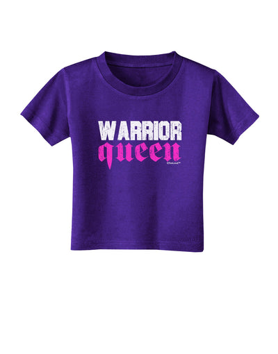 Warrior Queen Pink Script Toddler T-Shirt Dark-Toddler T-Shirt-TooLoud-Purple-2T-Davson Sales