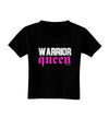 Warrior Queen Pink Script Toddler T-Shirt Dark-Toddler T-Shirt-TooLoud-Black-2T-Davson Sales