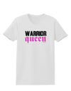 Warrior Queen Pink Script Womens T-Shirt-Womens T-Shirt-TooLoud-White-X-Small-Davson Sales