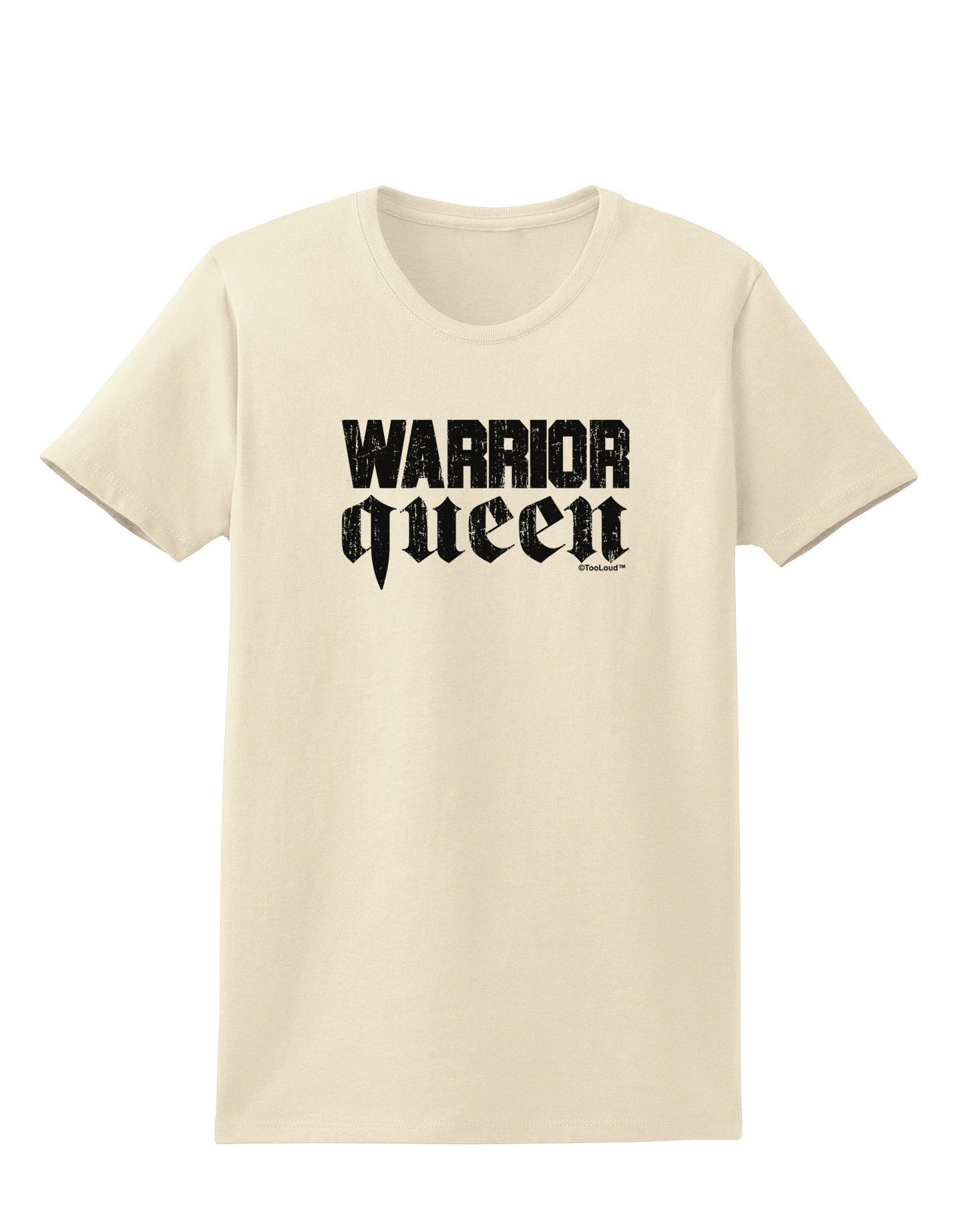 Warrior Queen Script Womens T-Shirt-Womens T-Shirt-TooLoud-Natural-X-Small-Davson Sales
