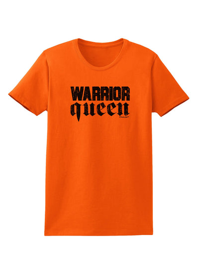 Warrior Queen Script Womens T-Shirt-Womens T-Shirt-TooLoud-Orange-X-Small-Davson Sales