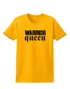 Warrior Queen Script Womens T-Shirt-Womens T-Shirt-TooLoud-Gold-X-Small-Davson Sales