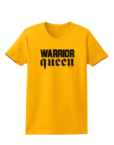 Warrior Queen Script Womens T-Shirt-Womens T-Shirt-TooLoud-Gold-X-Small-Davson Sales