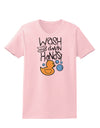 Wash your Damn Hands Womens T-Shirt Pale Pink 4XL Tooloud