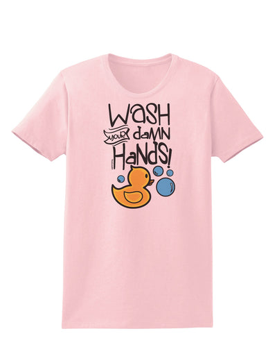 Wash your Damn Hands Womens T-Shirt-Womens T-Shirt-TooLoud-PalePink-X-Small-Davson Sales
