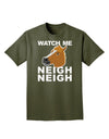 Watch Me Neigh Neigh Adult Dark T-Shirt-Mens T-Shirt-TooLoud-Military-Green-Small-Davson Sales