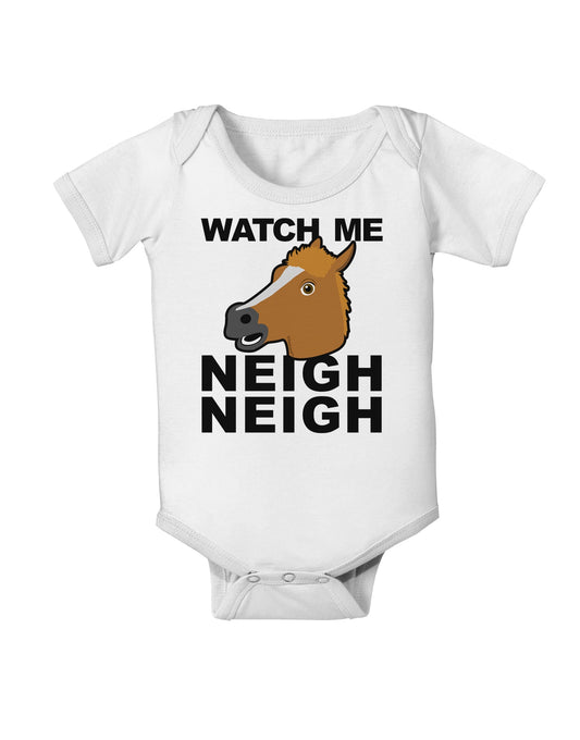 Watch Me Neigh Neigh Baby Romper Bodysuit by TooLoud-Baby Romper-TooLoud-White-06-Months-Davson Sales