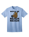 Watch Me Neigh Neigh - Premium Adult T-Shirt for Equestrian Enthusiasts-Mens T-shirts-TooLoud-Light-Blue-Small-Davson Sales