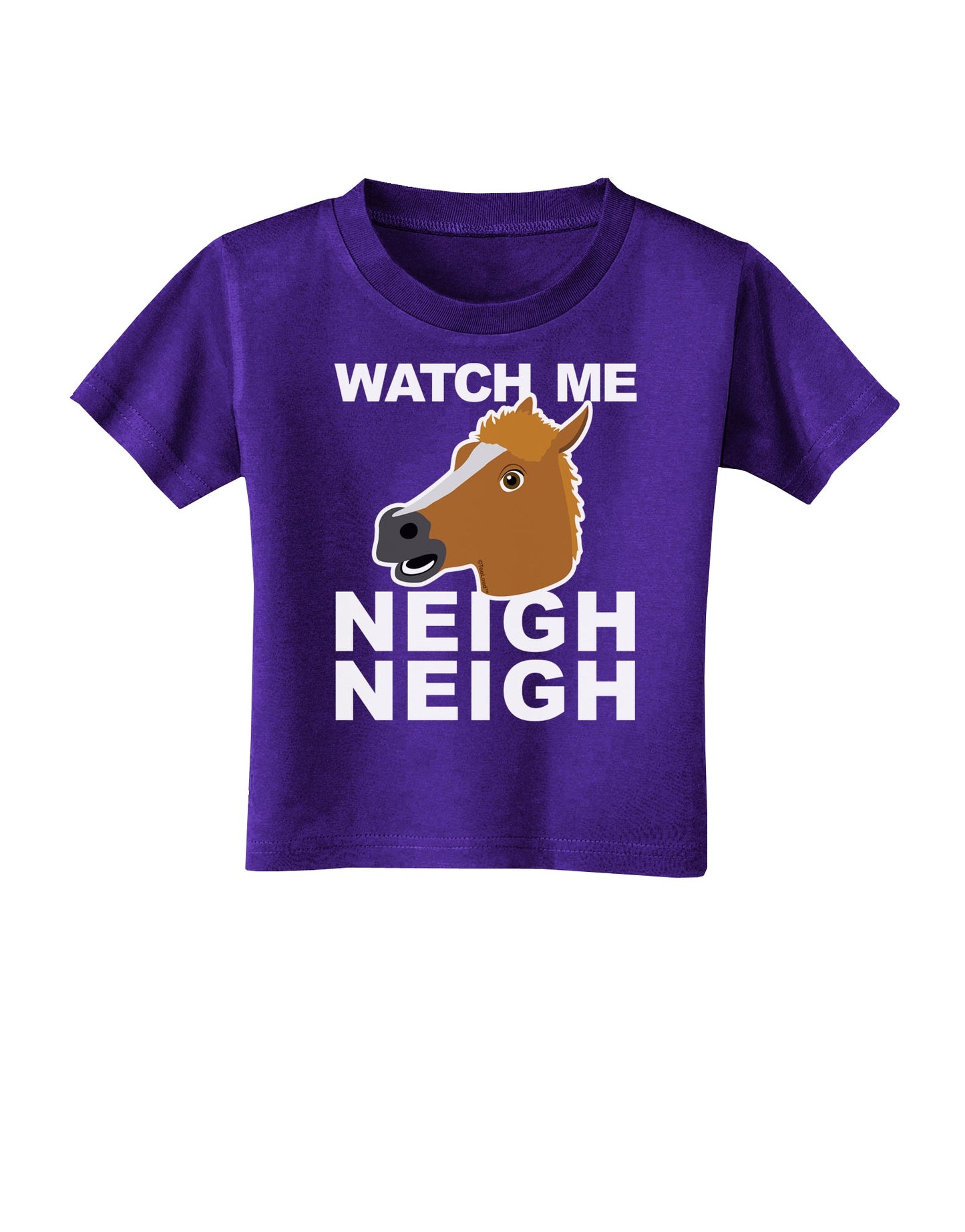 Watch Me Neigh Neigh Toddler T-Shirt Dark by TooLoud-Toddler T-Shirt-TooLoud-Purple-2T-Davson Sales