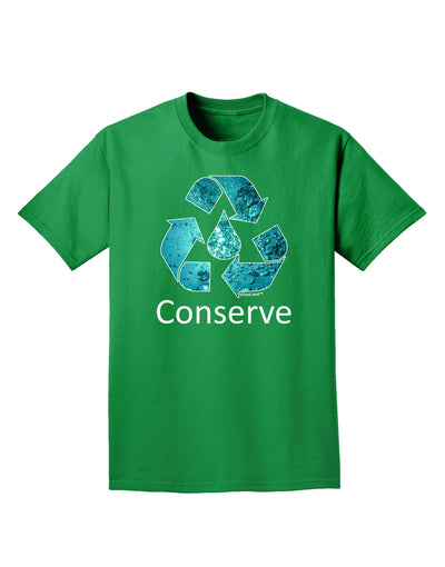 Water Conservation Text Adult Dark T-Shirt by TooLoud-Mens T-Shirt-TooLoud-Kelly-Green-Small-Davson Sales