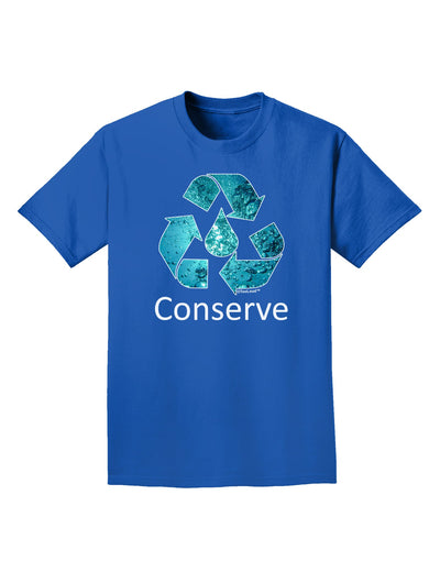Water Conservation Text Adult Dark T-Shirt by TooLoud-Mens T-Shirt-TooLoud-Royal-Blue-Small-Davson Sales