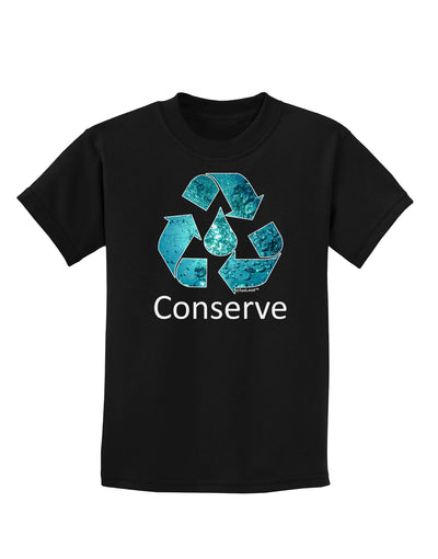 Water Conservation Text Childrens Dark T-Shirt by TooLoud-Childrens T-Shirt-TooLoud-Black-X-Small-Davson Sales