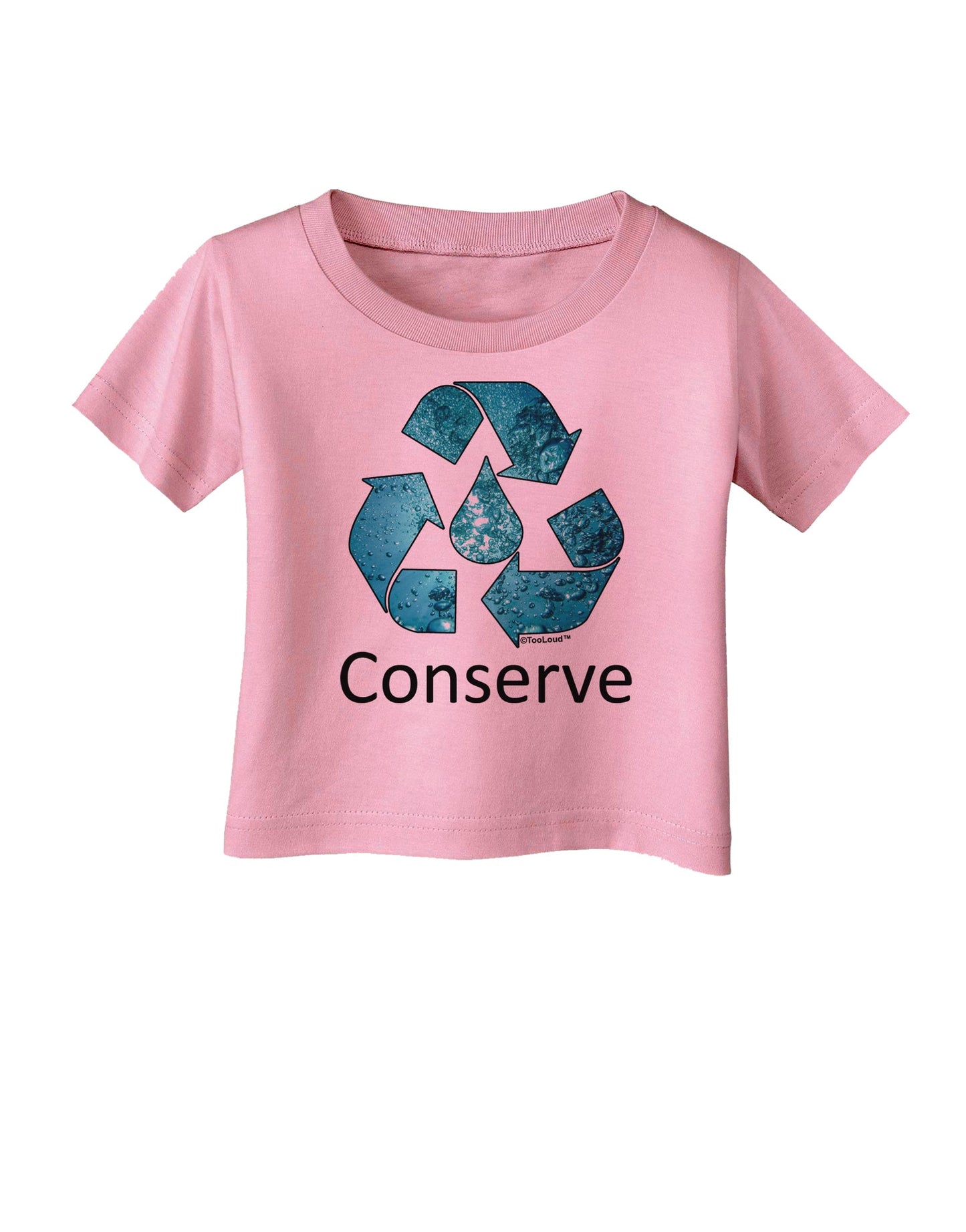 Water Conservation Text Infant T-Shirt by TooLoud-Infant T-Shirt-TooLoud-Candy-Pink-06-Months-Davson Sales