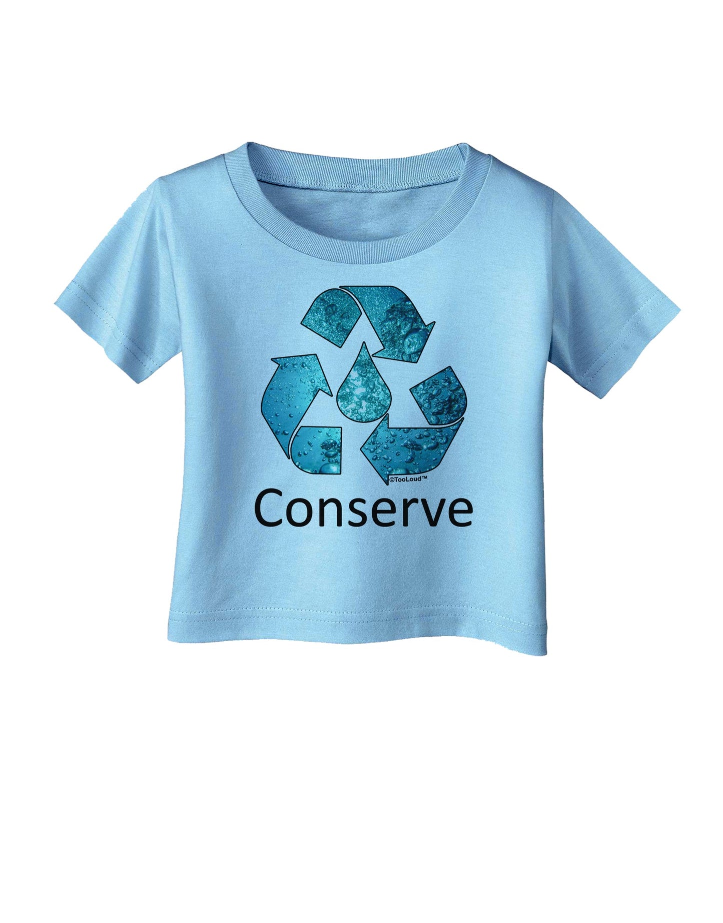 Water Conservation Text Infant T-Shirt by TooLoud-Infant T-Shirt-TooLoud-Aquatic-Blue-06-Months-Davson Sales