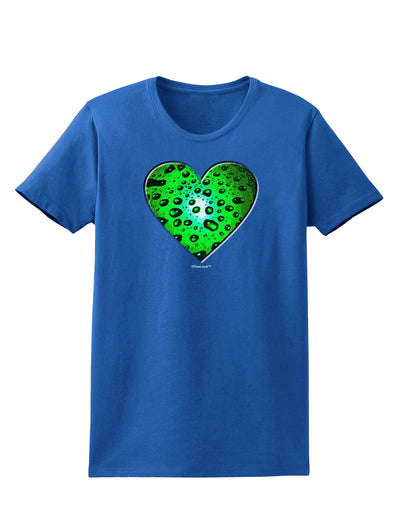 Water Droplet Heart Green Womens Dark T-Shirt by TooLoud-Womens T-Shirt-TooLoud-Royal-Blue-X-Small-Davson Sales