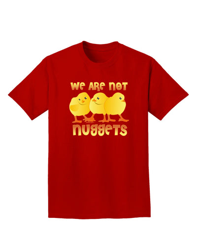 We Are Not Nuggets Adult Dark T-Shirt-Mens T-Shirt-TooLoud-Red-Small-Davson Sales