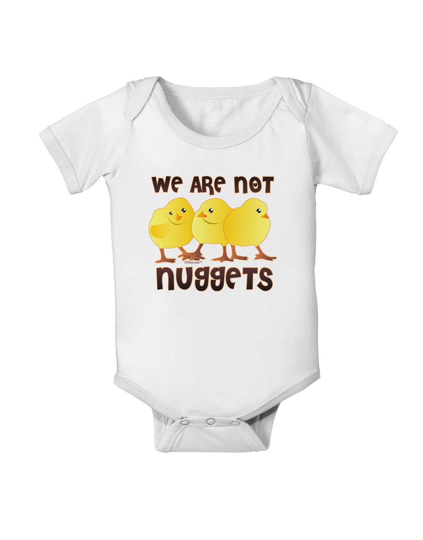 We Are Not Nuggets Baby Romper Bodysuit-Baby Romper-TooLoud-White-06-Months-Davson Sales