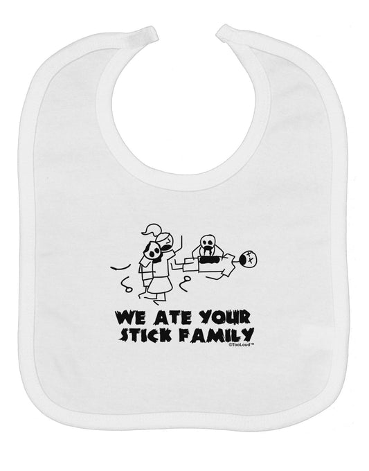 We Ate Your Stick Family - Funny Baby Bib by TooLoud