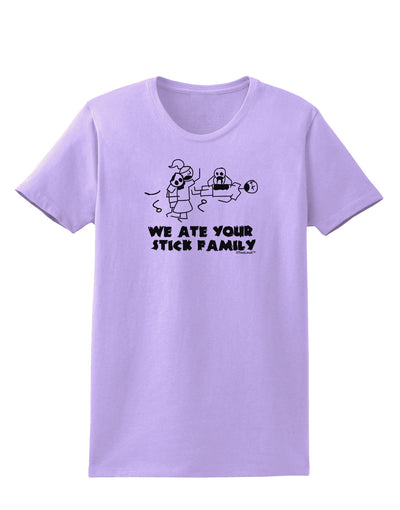 We Ate Your Stick Family - Funny Womens T-Shirt by TooLoud-Womens T-Shirt-TooLoud-Lavender-X-Small-Davson Sales