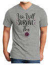 We will Survive This Adult V-Neck T-shirt-Mens T-Shirt-TooLoud-HeatherGray-Small-Davson Sales