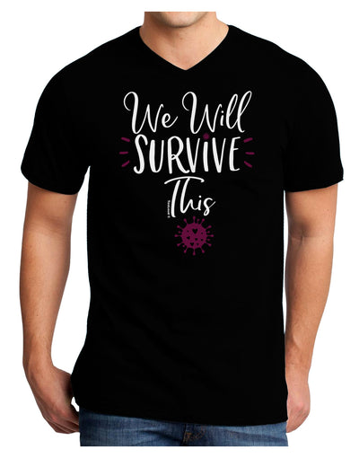 We will Survive This Adult V-Neck T-shirt-Mens T-Shirt-TooLoud-Black-Small-Davson Sales
