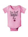 We will Survive This Baby Romper Bodysuit-Baby Romper-TooLoud-Pink-06-Months-Davson Sales