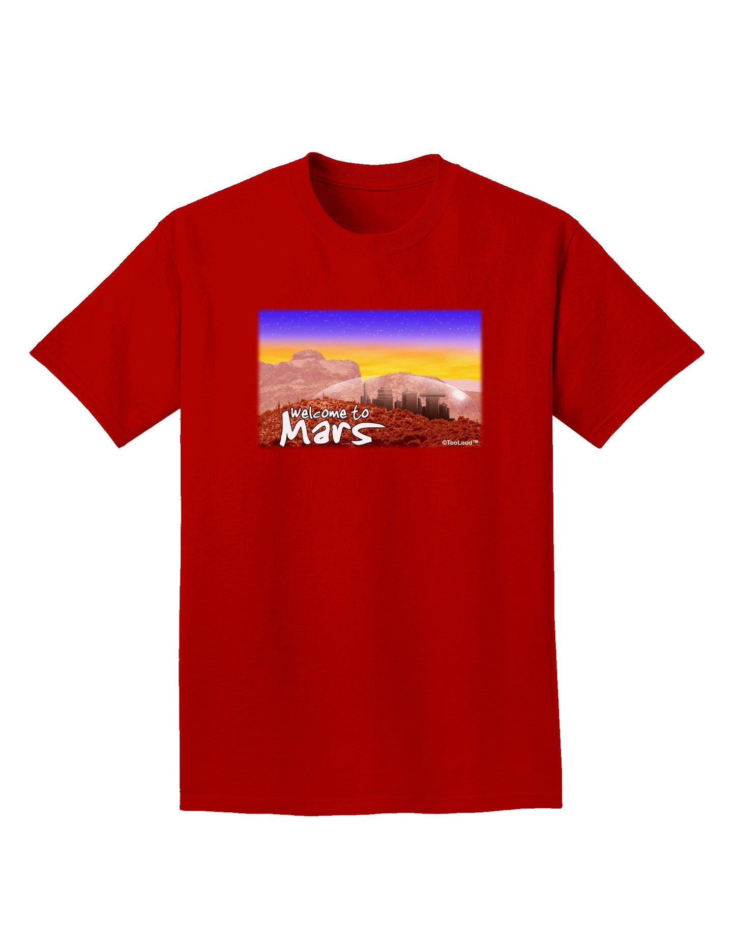 Welcome to Mars Adult Dark T-Shirt-Mens T-Shirt-TooLoud-Red-Small-Davson Sales