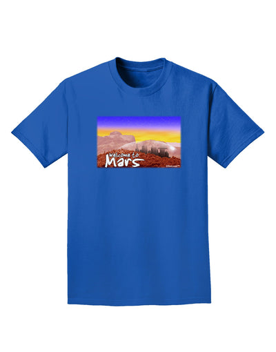 Welcome to Mars Adult Dark T-Shirt-Mens T-Shirt-TooLoud-Royal-Blue-Small-Davson Sales