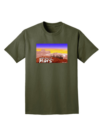 Welcome to Mars Adult Dark T-Shirt-Mens T-Shirt-TooLoud-Military-Green-Small-Davson Sales