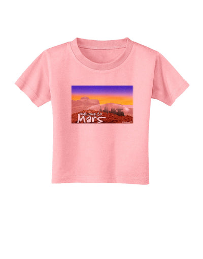 Welcome to Mars Toddler T-Shirt-Toddler T-Shirt-TooLoud-Candy-Pink-2T-Davson Sales